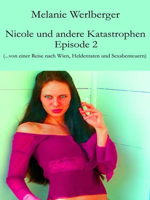 cover image of Nicole und andere Katastrophen – Episode 2